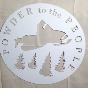 Metal Wood Decor & More Snowmobile Powder to the People Sign - Winter Sports in Western Wisconsin